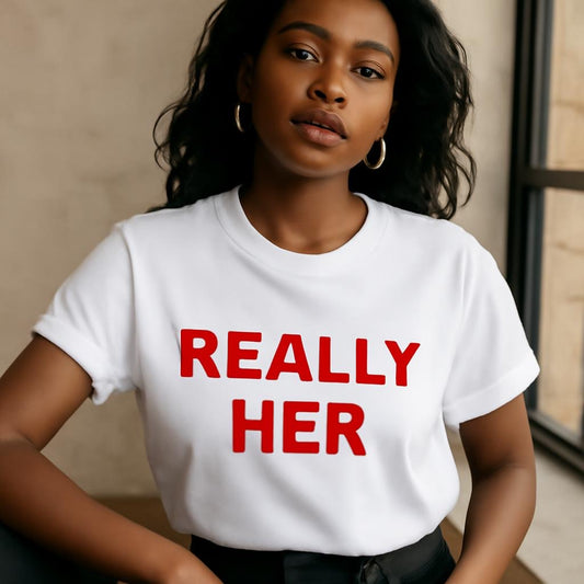 Really HER Statement Tee