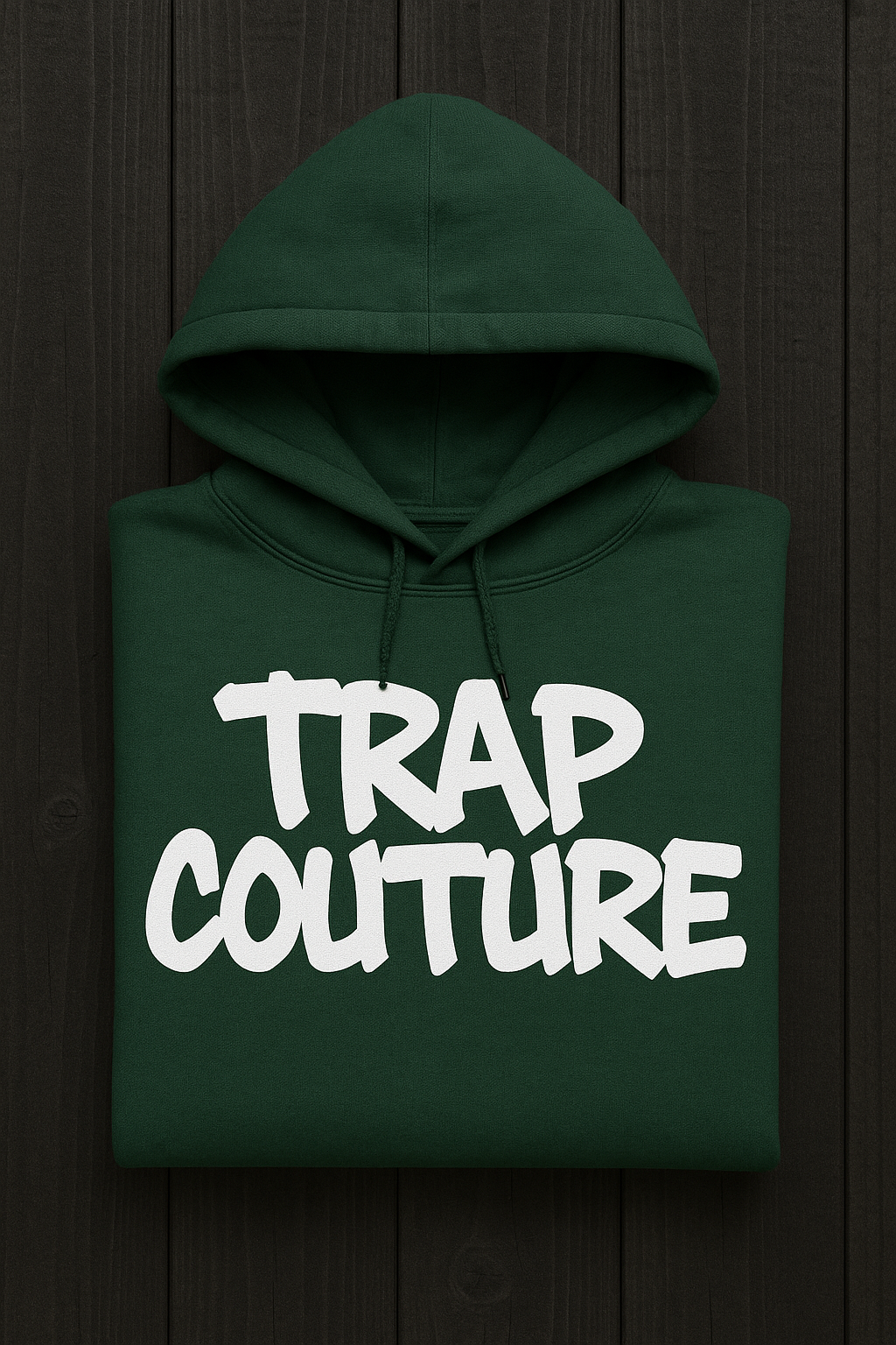 Trap Couture (Green) Hoodie Only