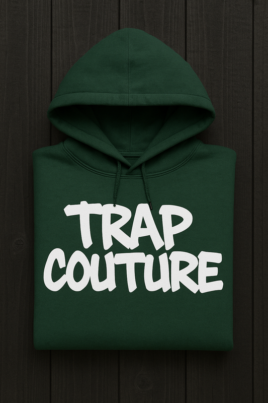 Trap Couture (Green) Hoodie Only